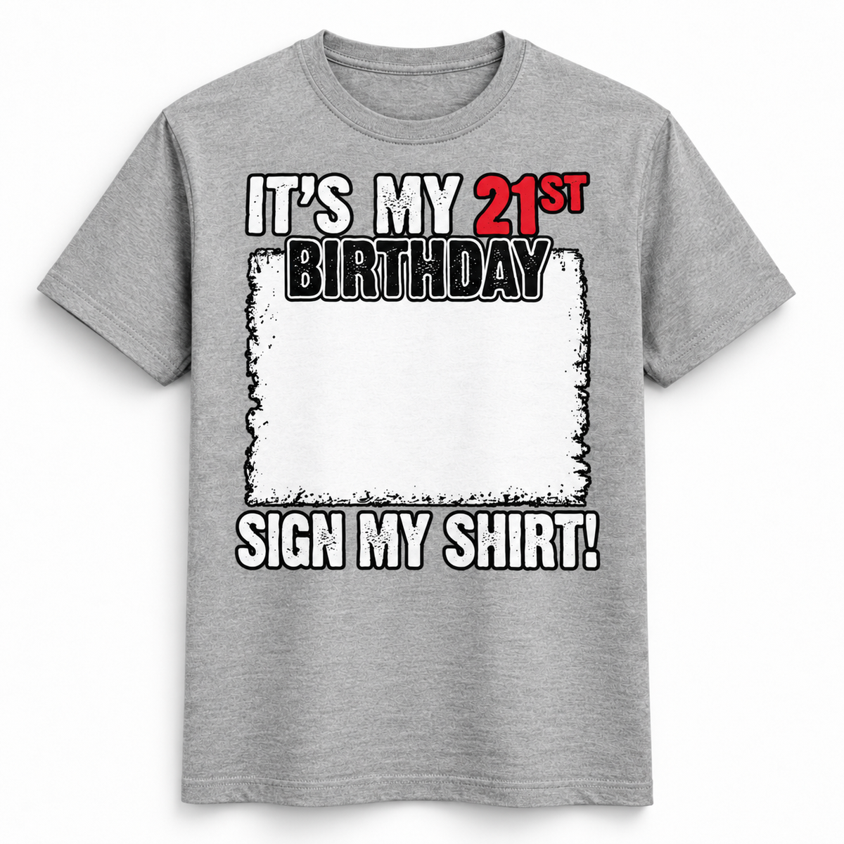 Sign My Shirt 21st Birthday Tee