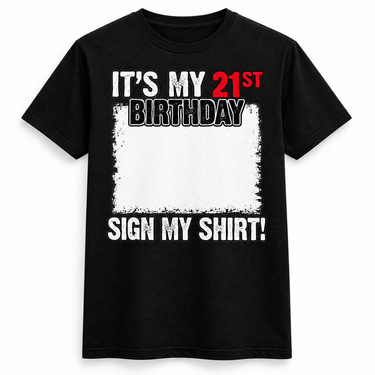 Sign My Shirt 21st Birthday Tee