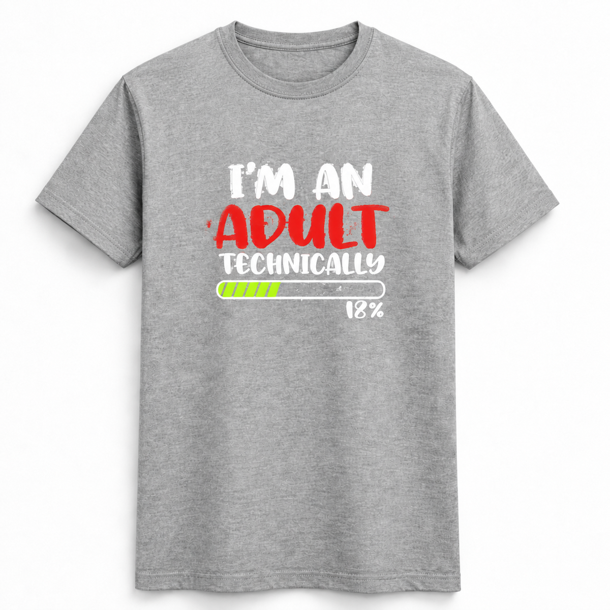 Technically An Adult 18 Tee