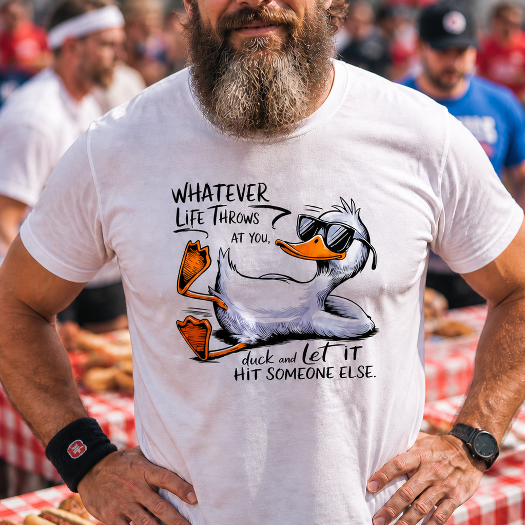 Whatever Life Throws at You Funny Duck Graphic T-Shirt