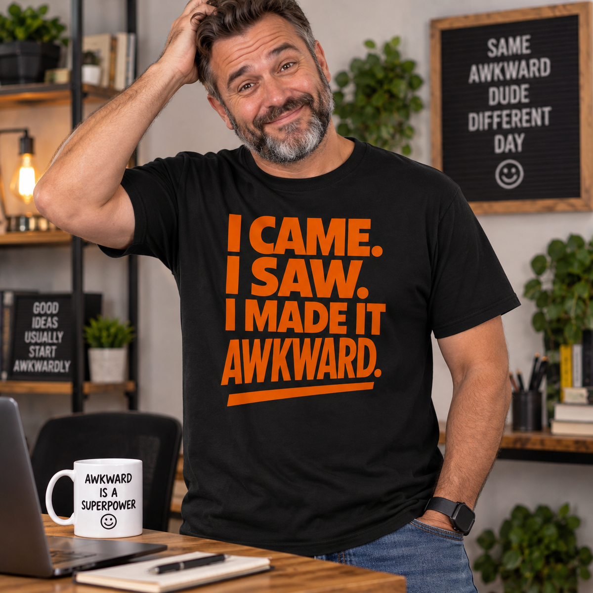 I Came I Saw I Made It Awkward T-Shirt