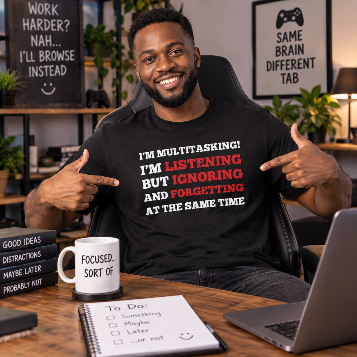 I'm Multitasking T Shirt