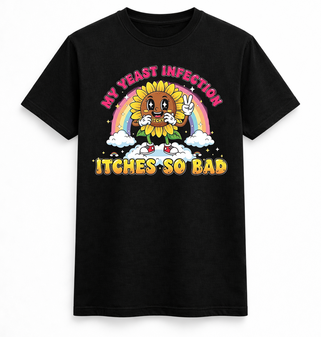 My yeast infection tee