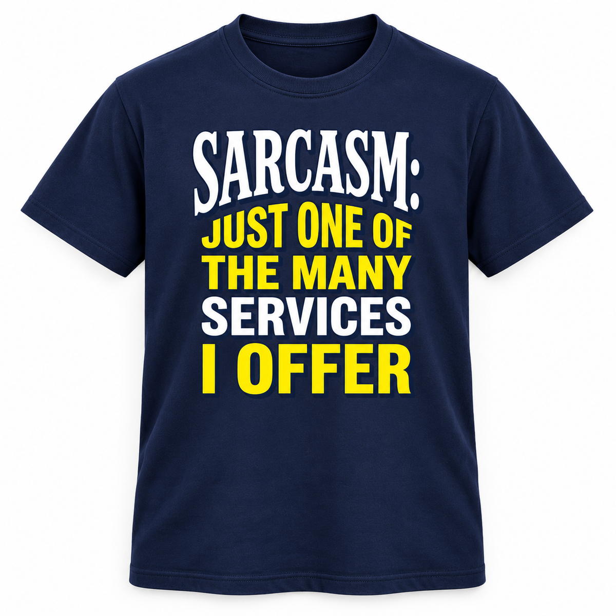 Sarcasm T-Shirt