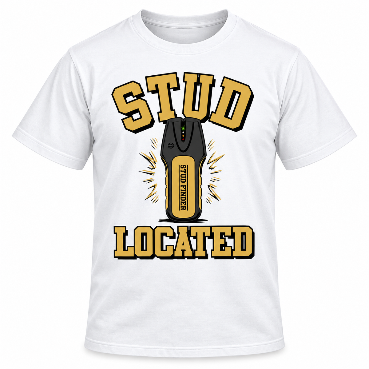 Stud Finder DIY T-Shirt