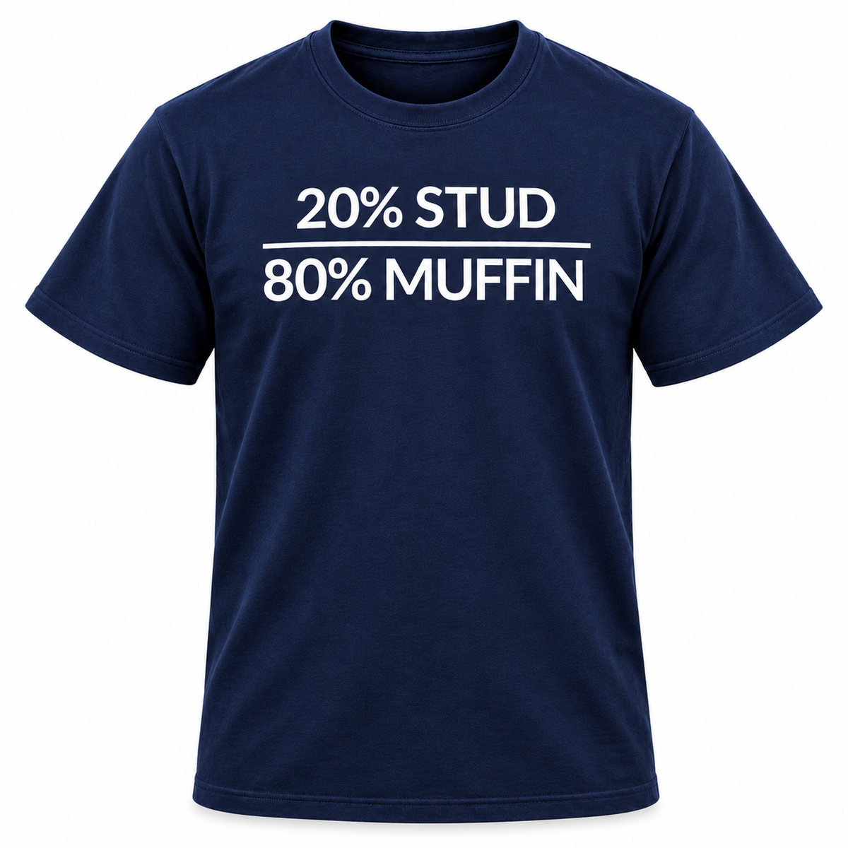 Stud Muffin T Shirt