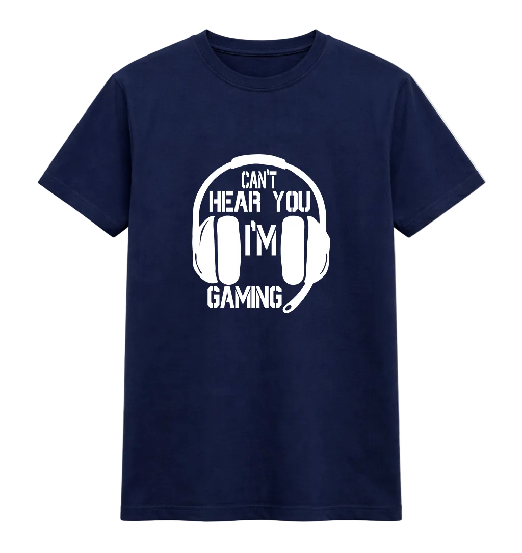 Can’t Hear You I’m Gaming Headset Tee