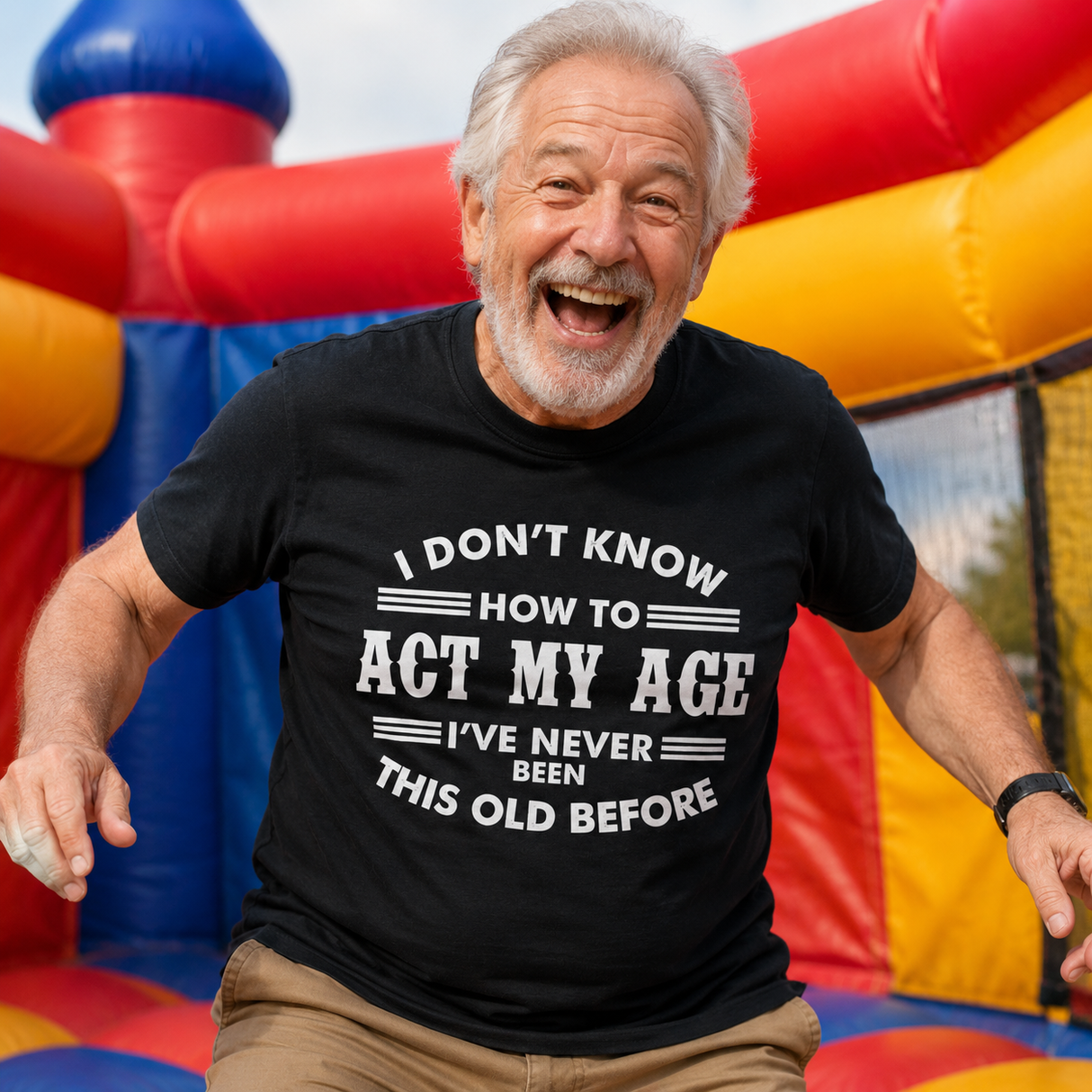 I Don’t Know How to Act My Age Funny Tee