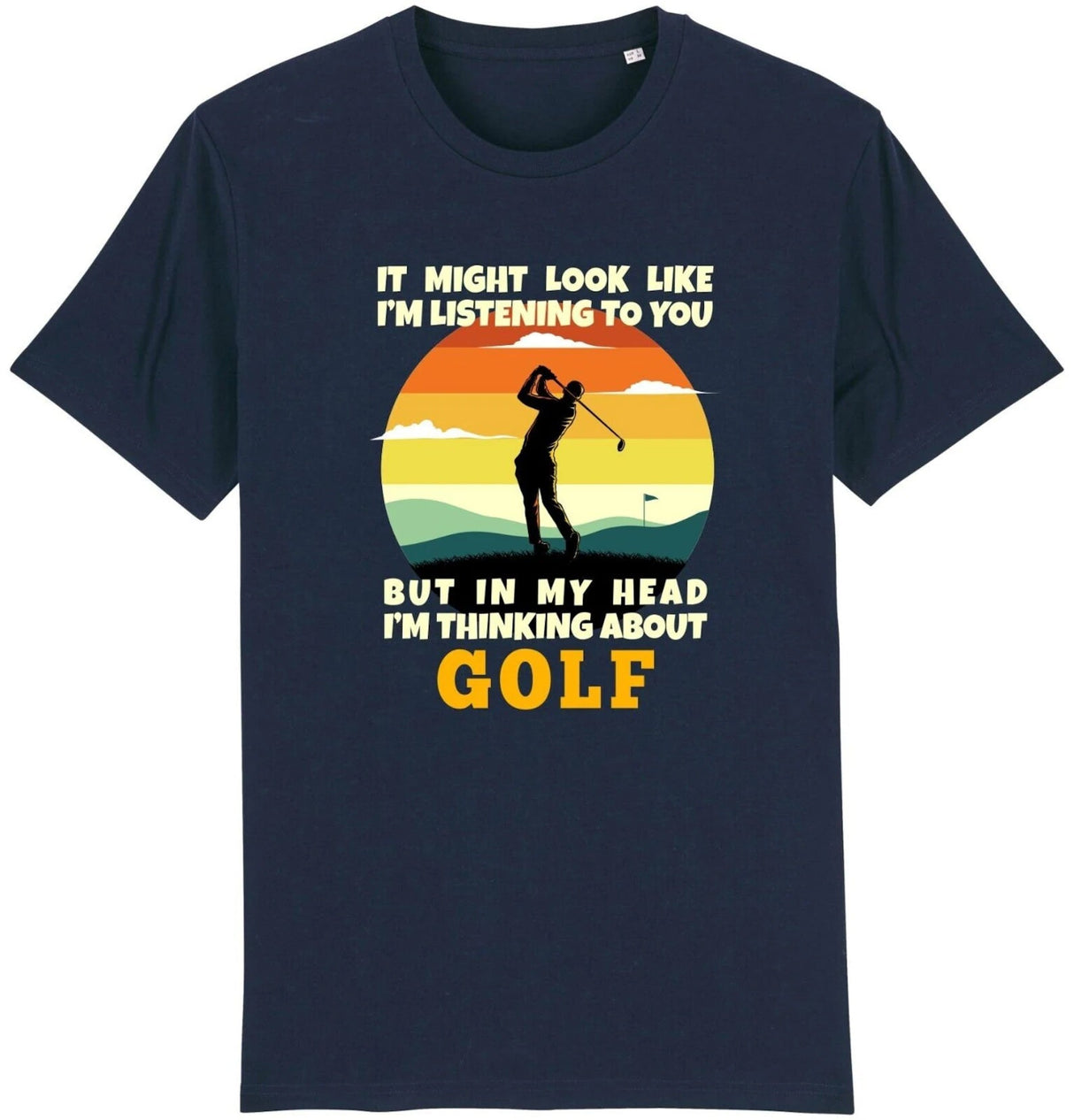 Thinking About Golf Funny Graphic T-Shirt