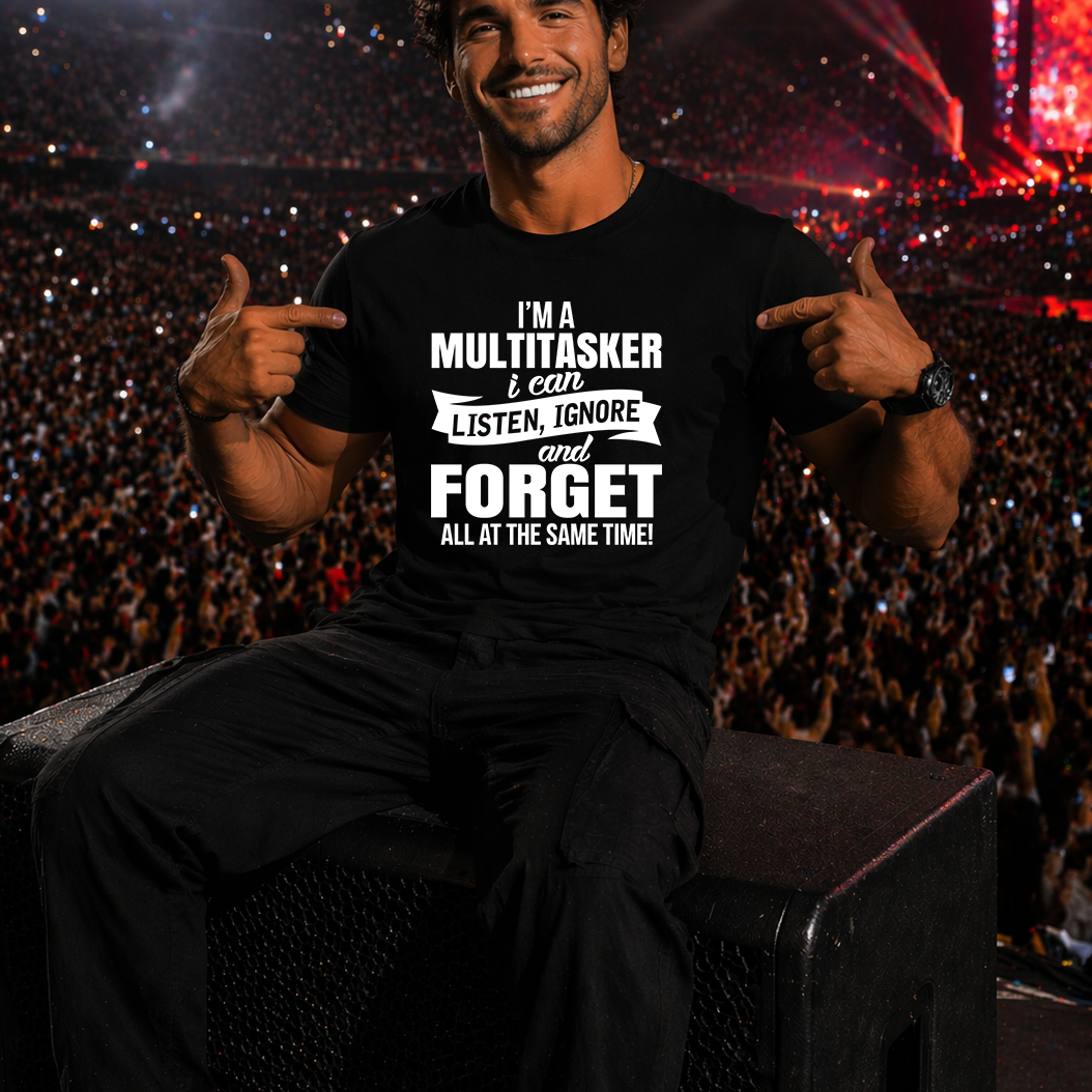 Multitasker Humor Statement Tee