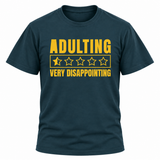 Adulting Very Disappointing T-Shirt