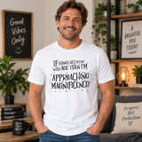 Approaching Magnificence T-Shirt