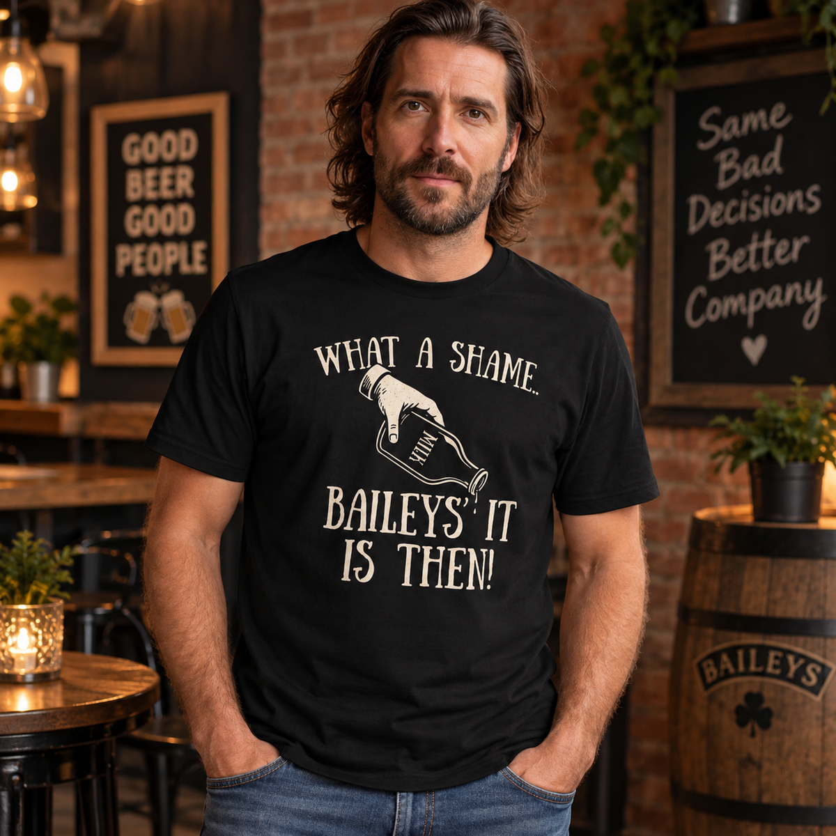 Baileys' It Is Then T-Shirt