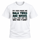 Bald Tired And Broke T-Shirt