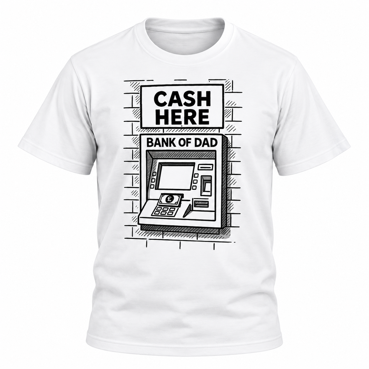 Bank Of Dad T-Shirt