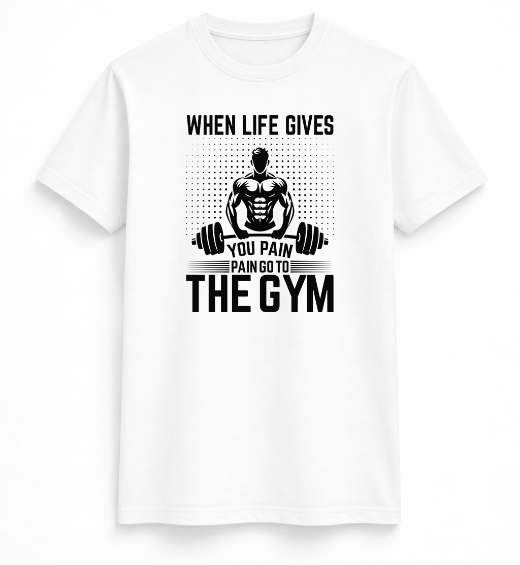 When Life Gives You Pain Gym Tee