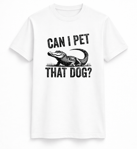 Can I Pet That Dog Tee