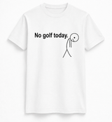 Golf Deprivation Tee