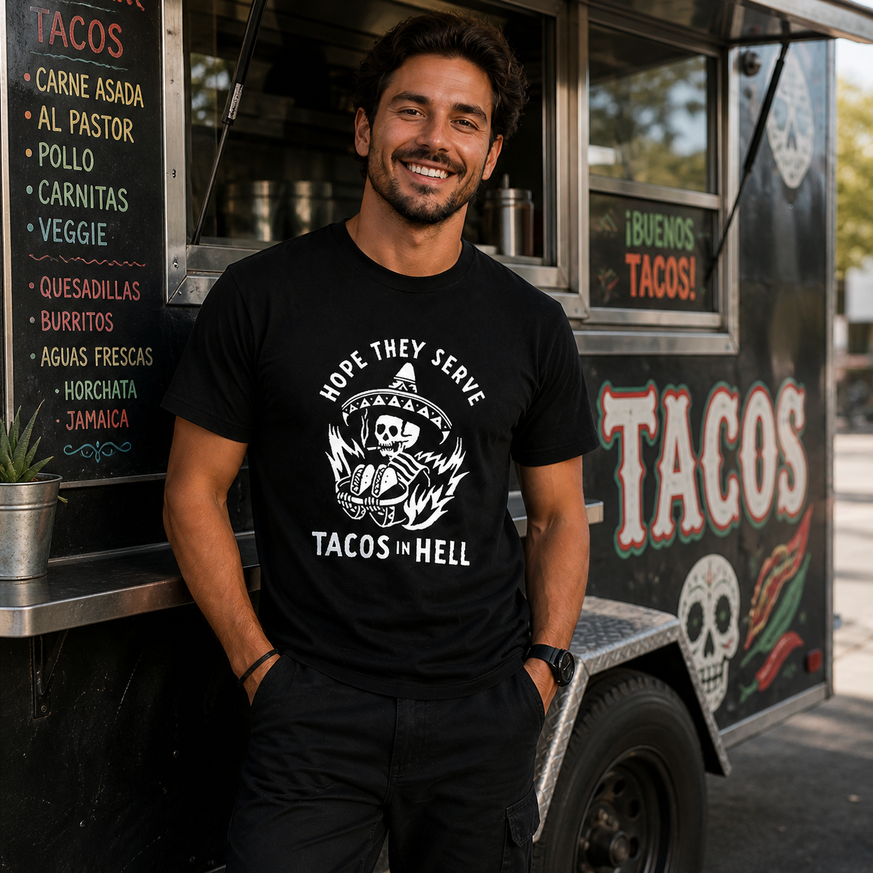 Hope They Serve Tacos in Hell Skeleton T-Shirt