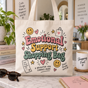 Emotional Support Tote Bag
