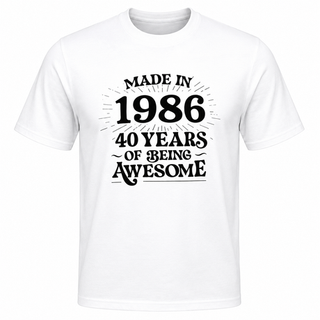 Made in 1986 – 40 Years of Being Awesome Tee