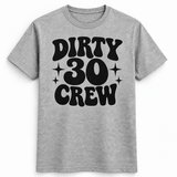 Dirty 30 Crew