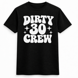 Dirty 30 Crew
