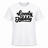 Lovely Jubbly T-Shirt