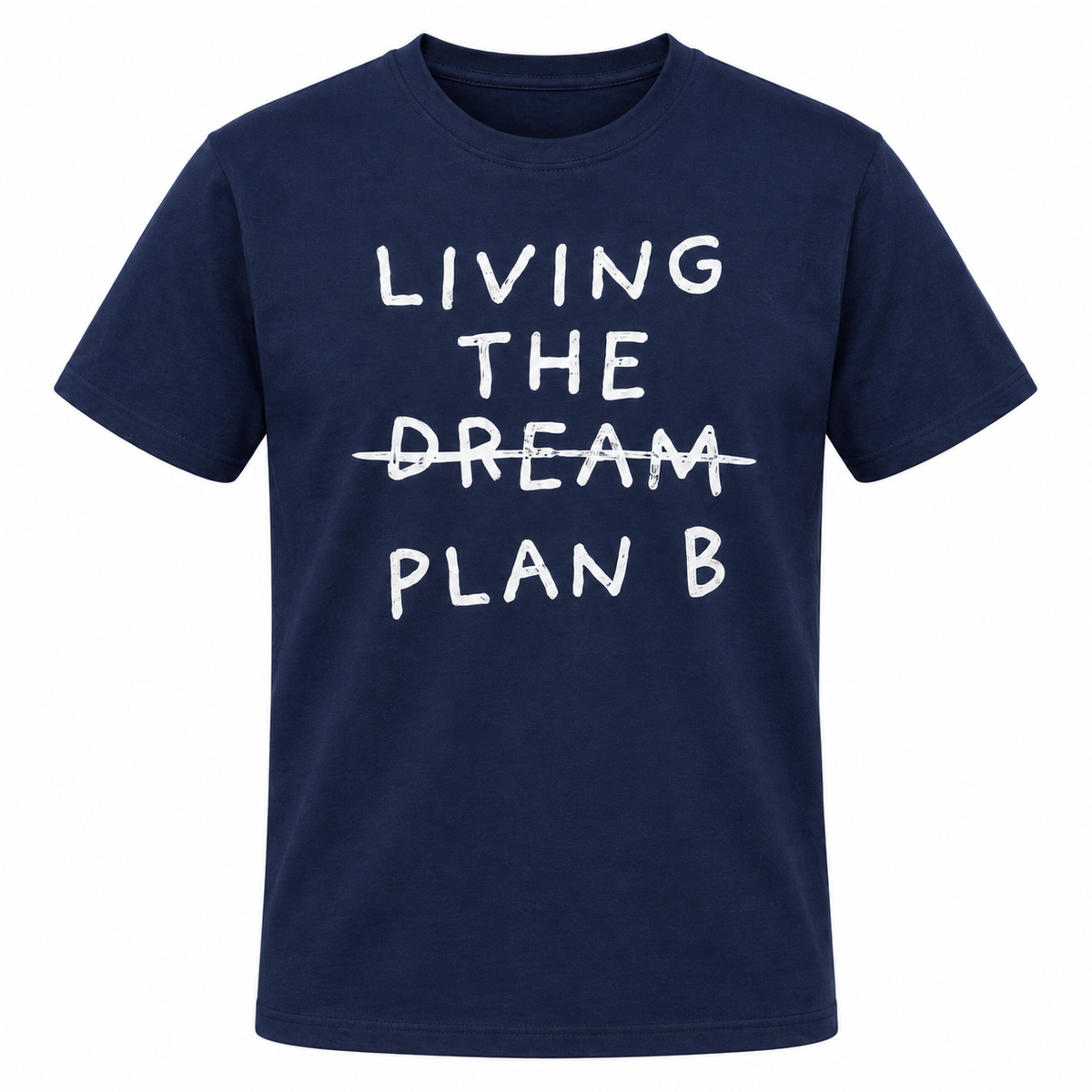Living The Dream T-Shirt
