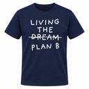 Living The Dream T-Shirt