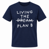 Living The Dream T-Shirt