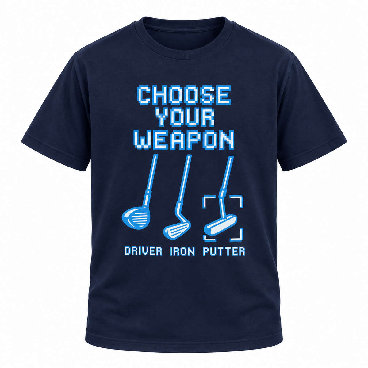 Choose Your Weapon Golf Clubs T-shirt