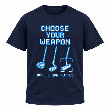 Choose Your Weapon Golf Clubs T-shirt