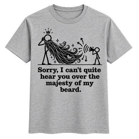Majesty Of My Beard T-Shirt
