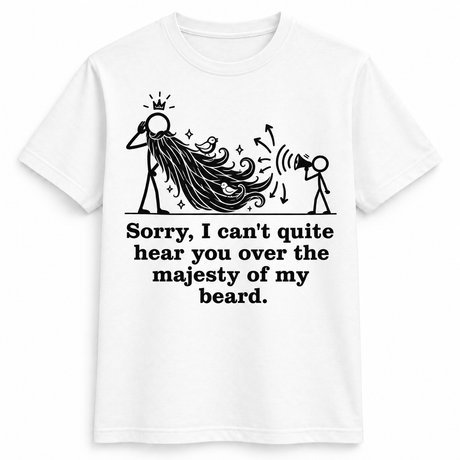 Majesty Of My Beard T-Shirt