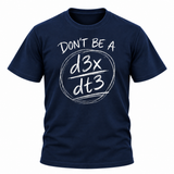 Don't Be A Jerk Maths T-Shirt