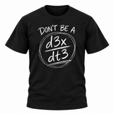 Don't Be A Jerk Maths T-Shirt