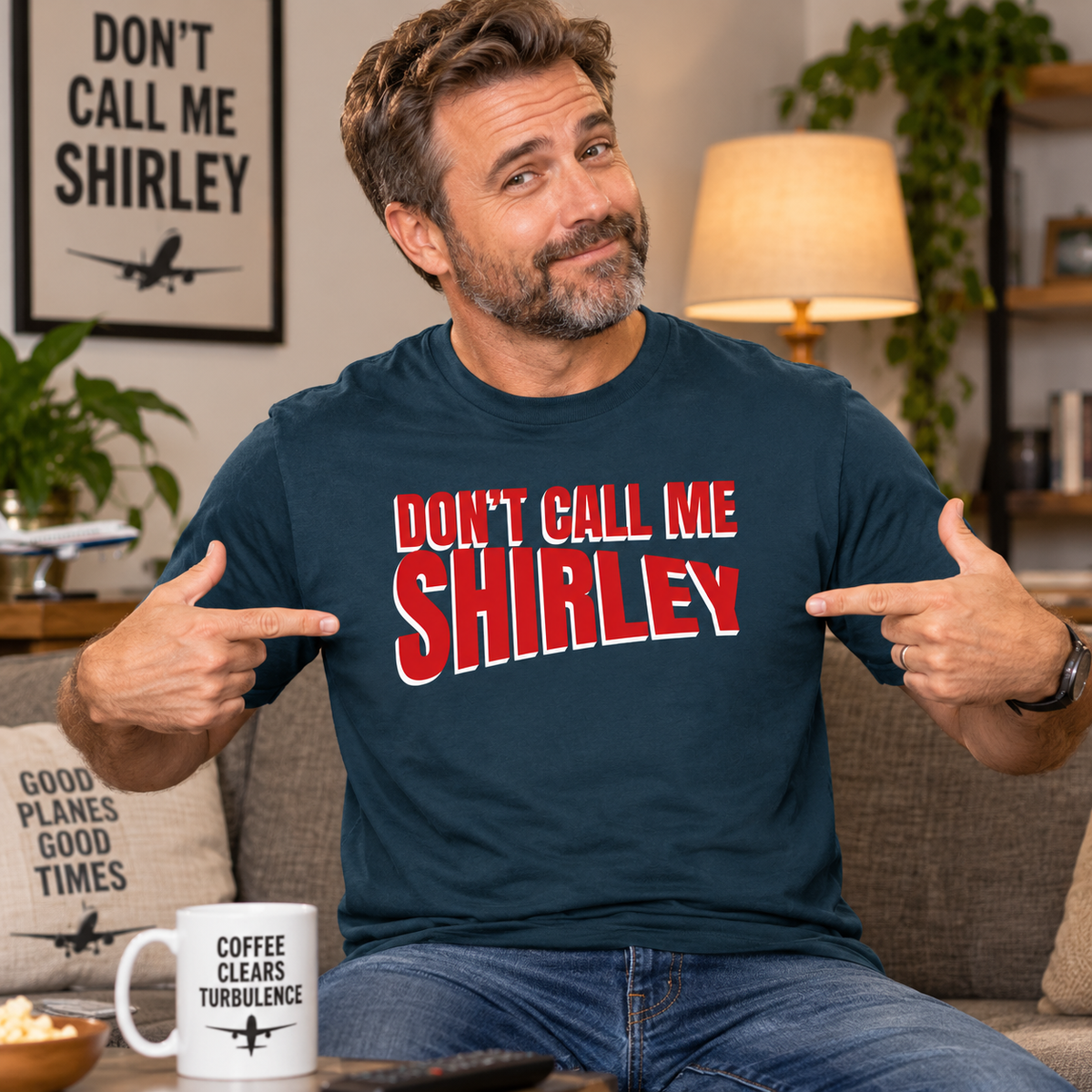 Don't Call Me Shirley T Shirt