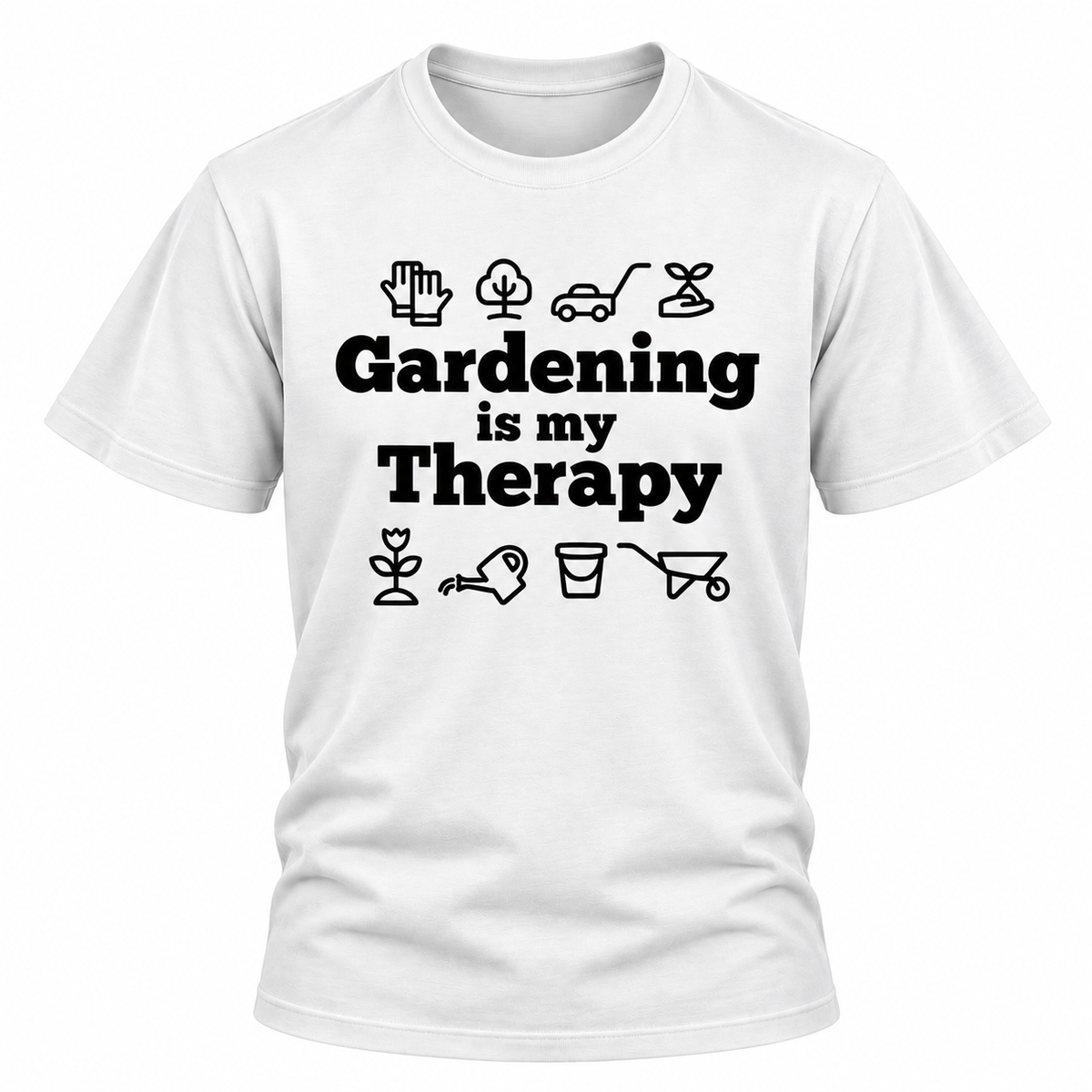 Gardening Is My Therapy T-Shirt