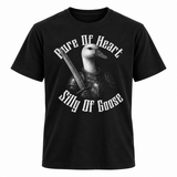 Got Too Silly Goose T-Shirt