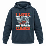 I Love One Woman and Several Cars Hoodie