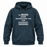 I'm Much More Interesting On The Internet Jumper