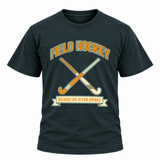 Ice Is For Drinks Field Hockey T-Shirt