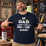 If Dad Can't Fix It T Shirt