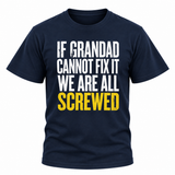 If Grandad Cannot Fix It T-Shirt