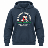 If Rugby Was Easy Hoodie