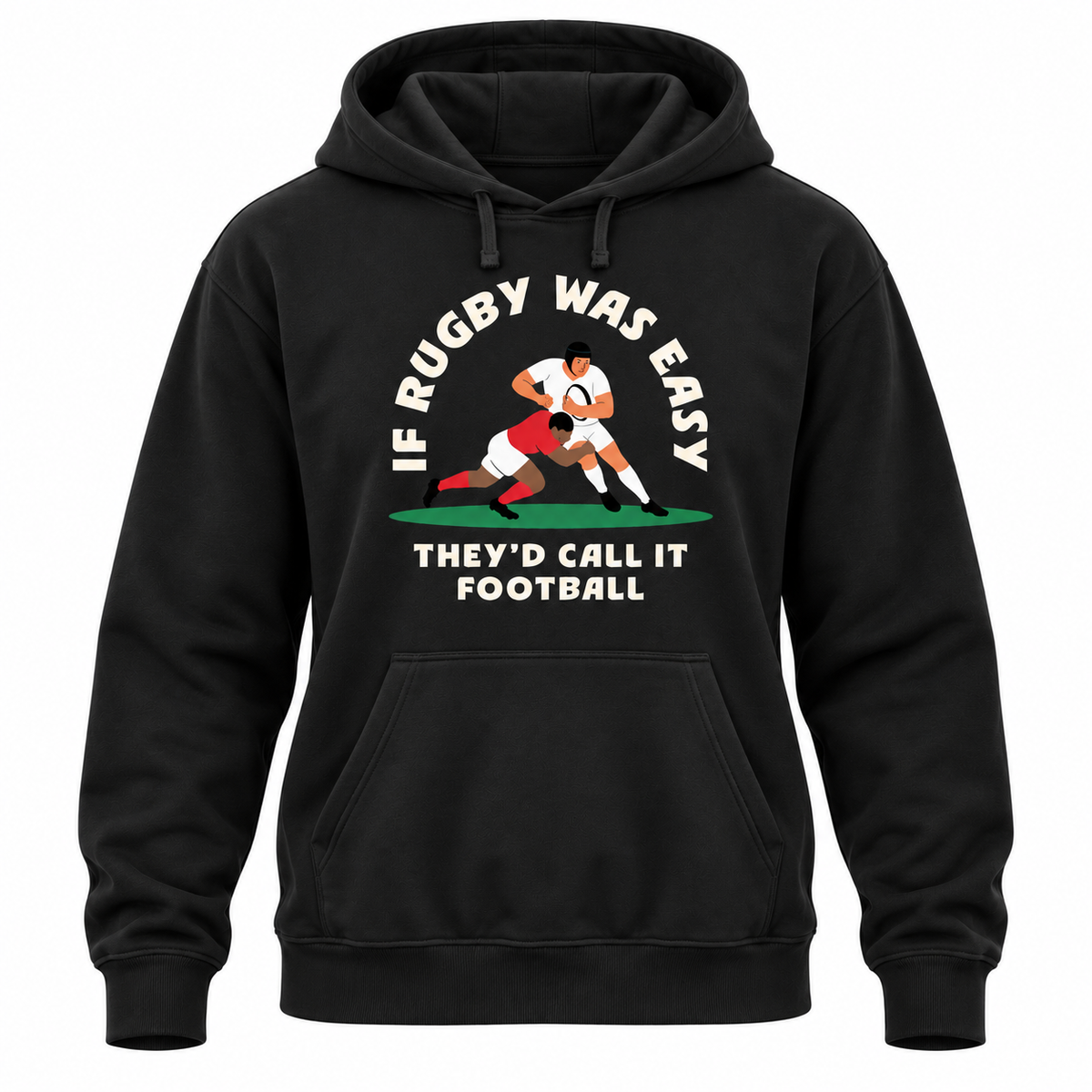 If Rugby Was Easy Hoodie