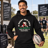 If Rugby Was Easy Hoodie