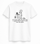 If I had A Dollar Stick Figure Tee