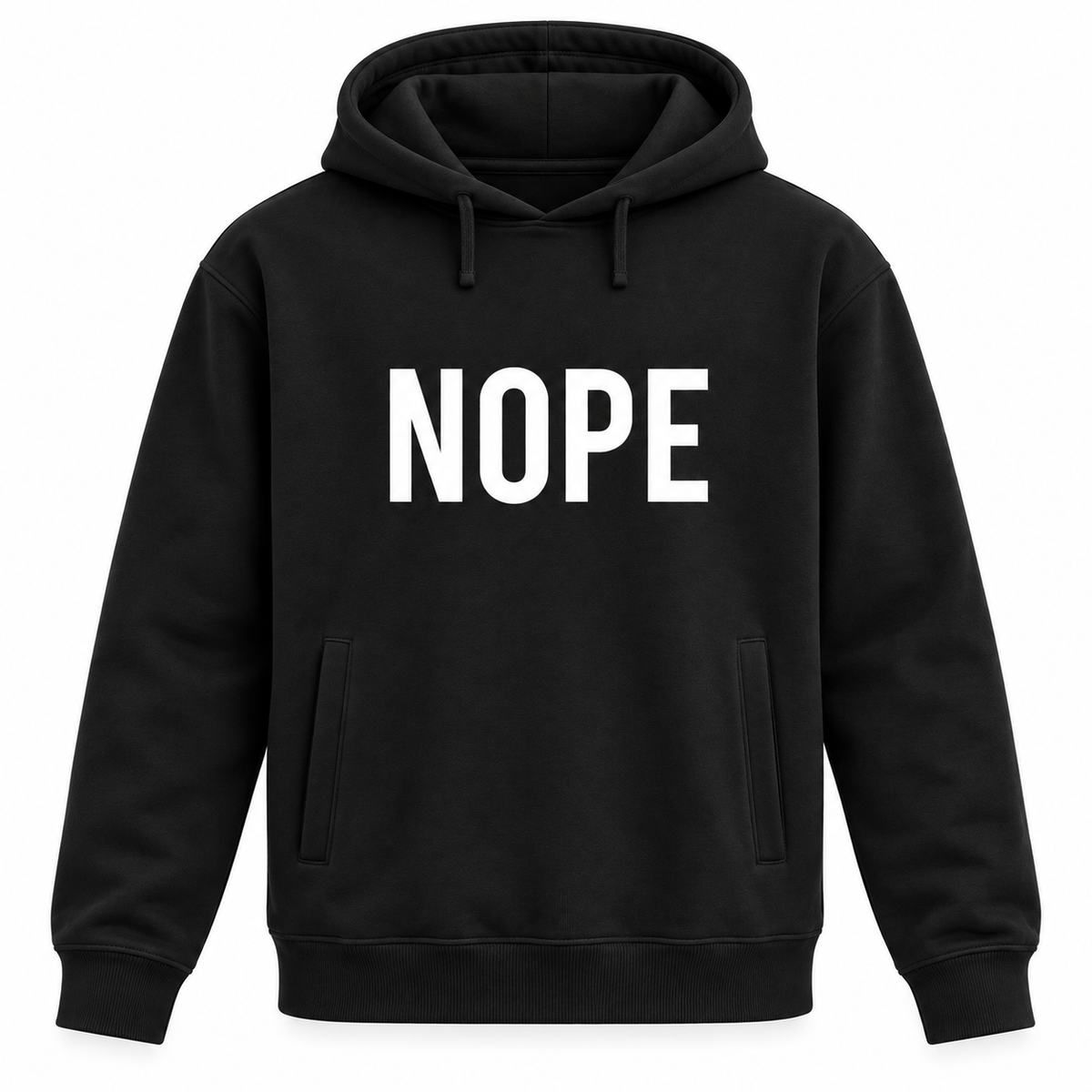 Just Nope Hoodie